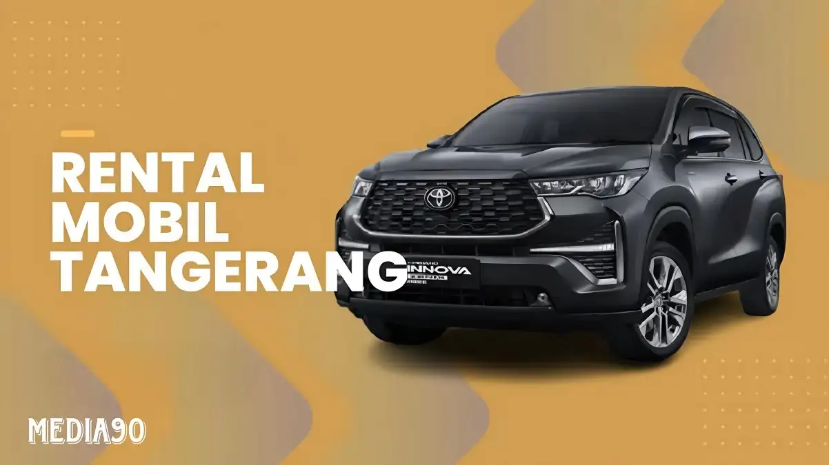 Rekomendasi Rental Mobil Tangerang Murah