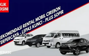 Rental Mobil Cirebon Murah Lepas Kunci 2024