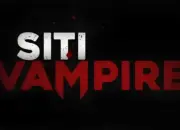 Bahagia Tanpa Drama Umumkan Film Baru ‘Siti Vampire’, Adaptasi Komedi Supranatural yang Pernah Viral di Viddsee