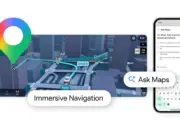 Google Maps Update Besar, Kini Hadirkan Chat AI Gemini dan Navigasi 3D Lebih Realistis