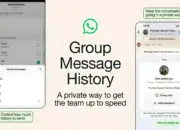 WhatsApp Resmi Rilis Fitur Baru: Berbagi Riwayat Pesan Grup Hingga 100 Chat Terakhir