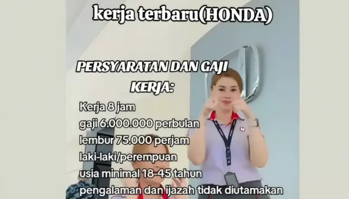 Lowongan Kerja Honda Bergaji Rp6 Juta Viral di TikTok, Diduga Modus Penipuan Rekrutmen