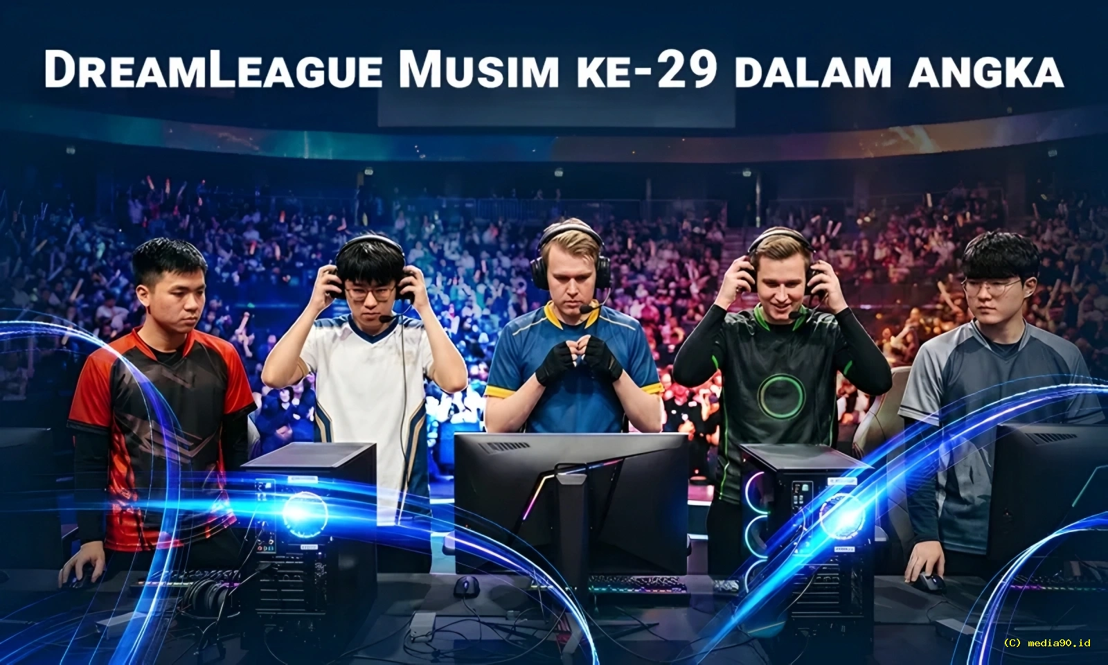 DreamLeague S29 dalam Angka Data dan Fakta Menarik dari Turnamen Esports Dunia