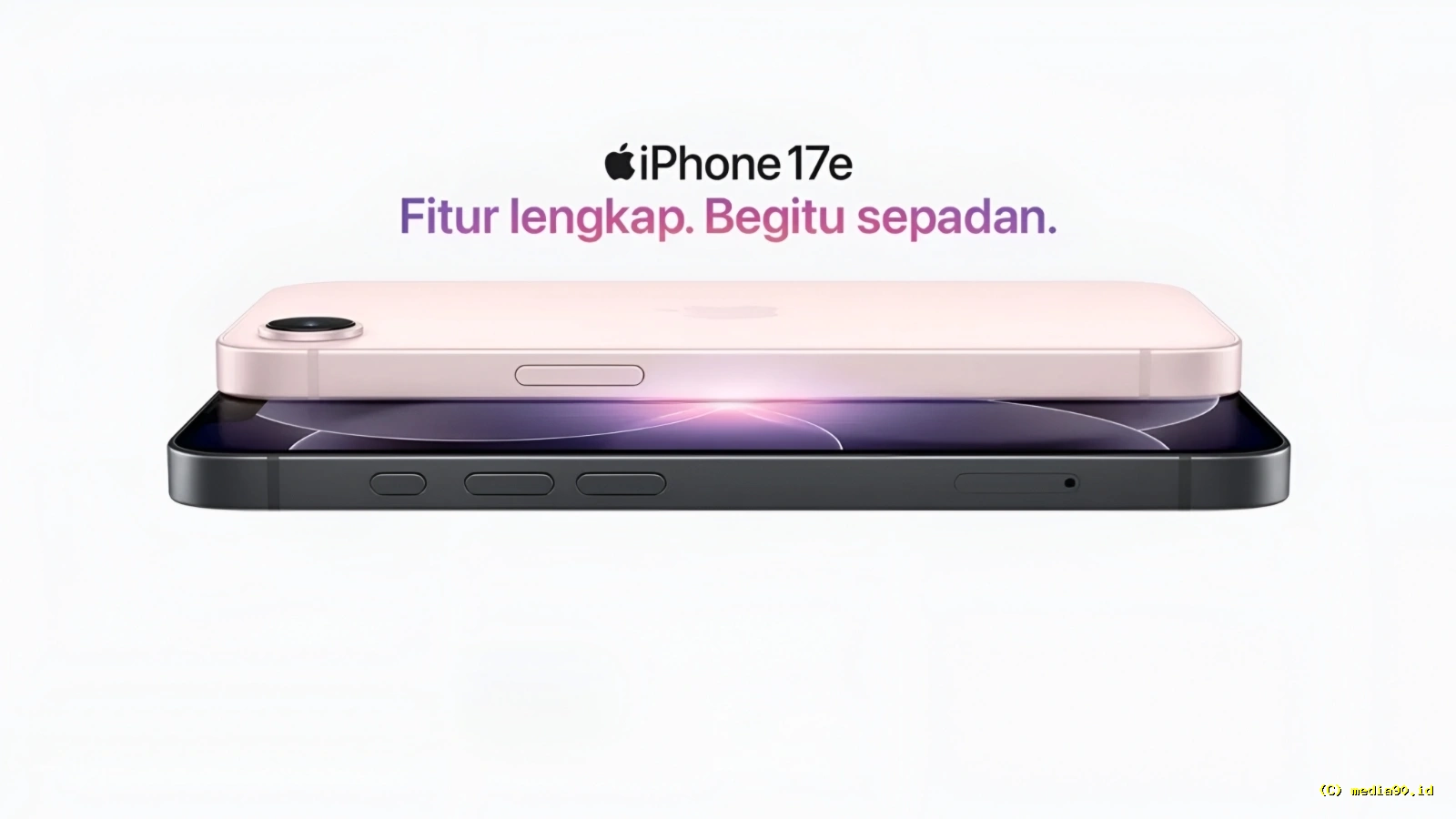 iPhone 17e Hadir di Indonesia, Tawarkan Fitur Baru dengan Harga Kompetitif