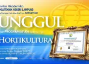 Prodi Hortikultura Polinela Resmi Raih Akreditasi Unggul dari BAN-PT