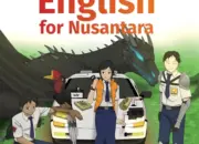 Download Buku Bahasa Inggris Kelas 9 Kurikulum Merdeka PDF, Link English for Nusantara Terbaru untuk SMP/MTs 16 Buku Bahasa Inggris Kelas 9 Kurikulum Merdeka PDF Resmi Ini Link English for Nusantara SMP MTs